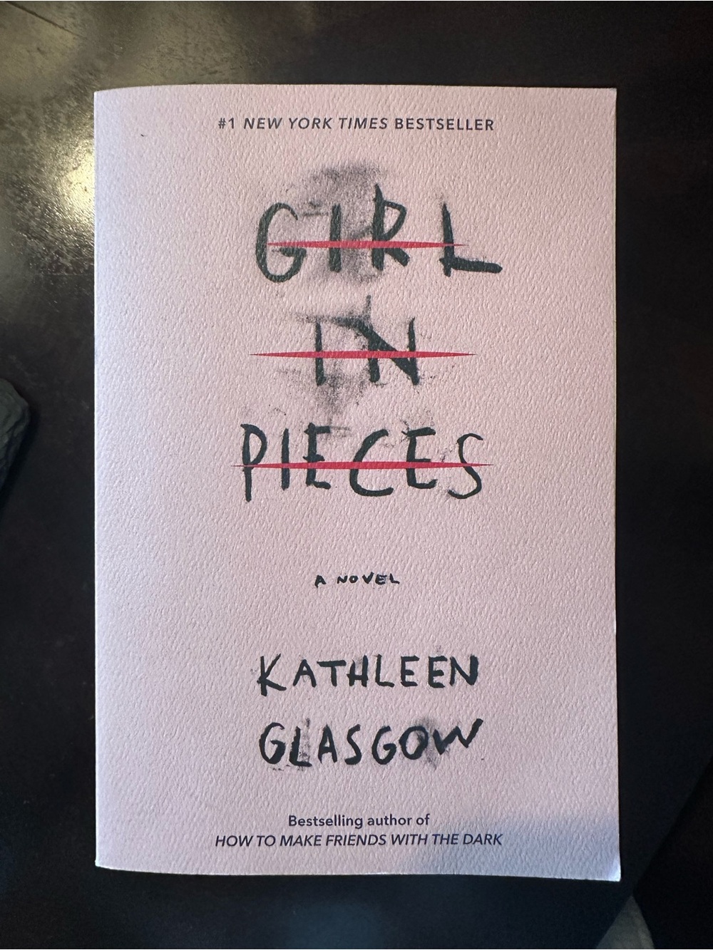 Book: Girl in Pieces by Kathleen Glasgow - Paperback Novel